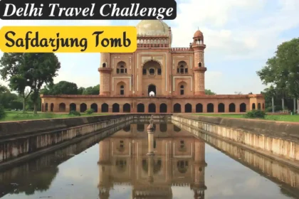 Day 14/100 in Delhi: Safdarjung Tomb | History, Tickets & Things to Do